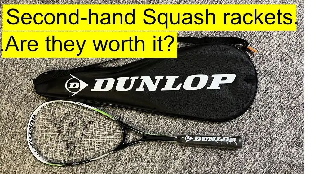 Buying a sdecond-hand squash racket can save you money